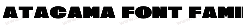 Atacama Font Family字体转换